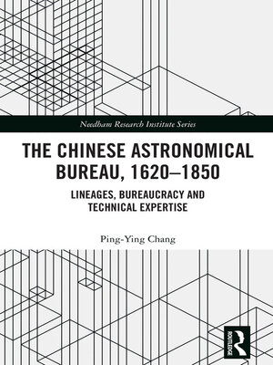 cover image of The Chinese Astronomical Bureau, 1620–1850